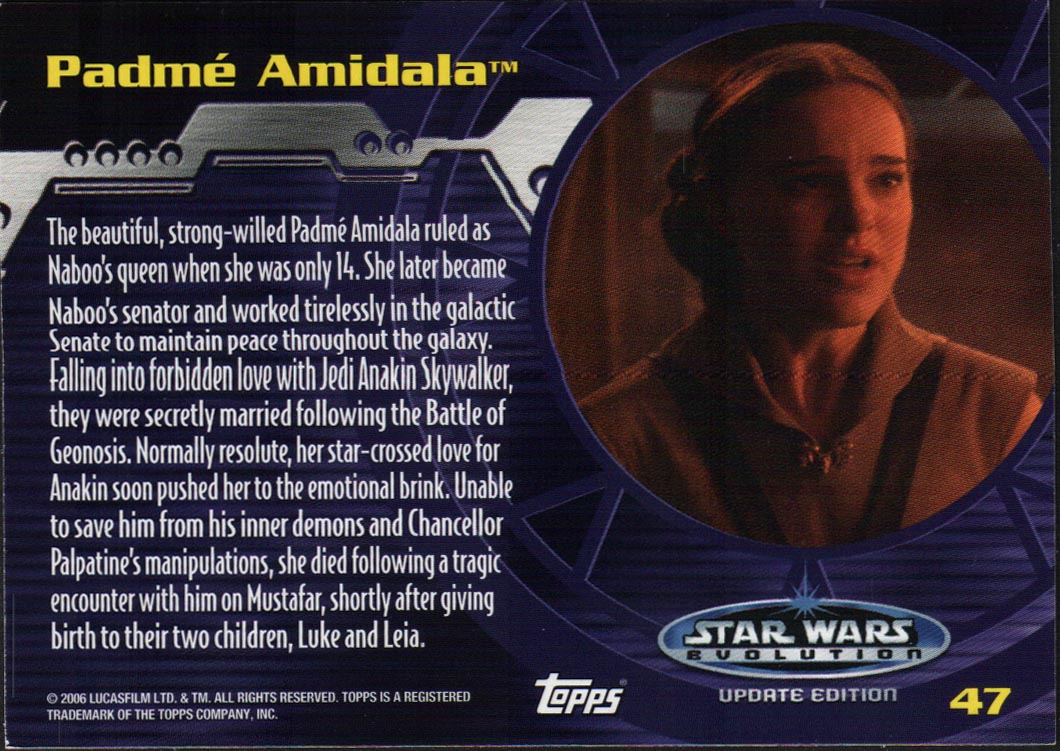Item: Padme Amidala Manufacturer: Topps Set: Star Wars Evolution Update Edi...
